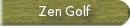 Zen Golf